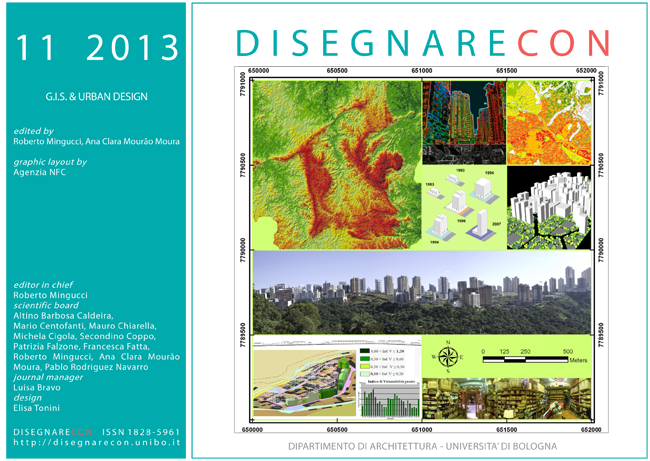 					View Vol. 6, n. 11 (2013) - GIS & Urban design, edited by Roberto Mingucci and Ana Clara Mourão Moura
				