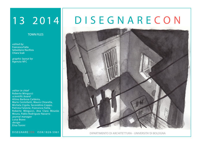					View Vol. 7, n. 13 (2014) - Town files, edited by Francesca Fatta, Sebastiano Nucifora and Chiara Scali
				